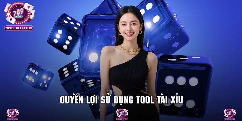 Tìm hiểu những lợi ích sẽ nhận được khi áp dụng hiệu quả tool tài xỉu