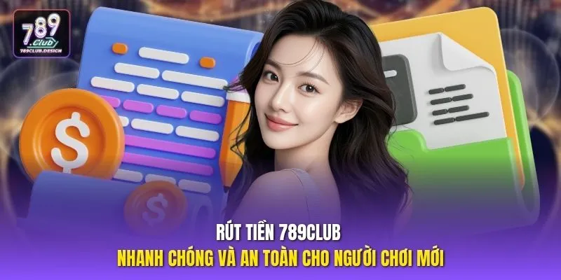Rút tiền 789CLUB