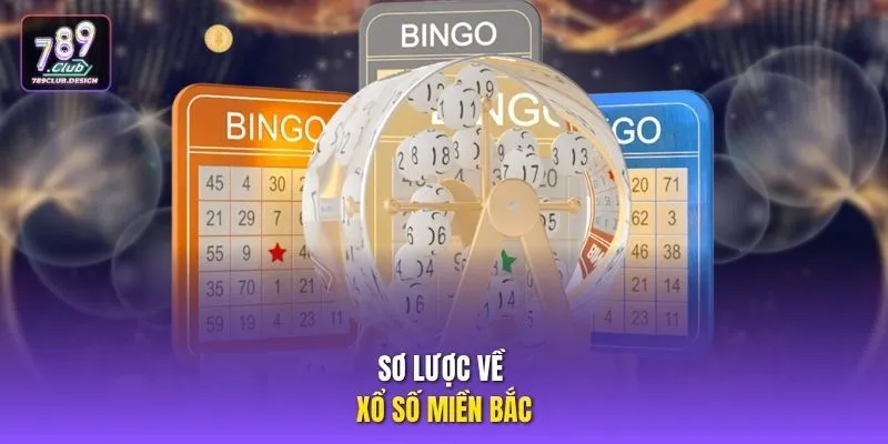 Sơ lược về xổ số miền bắc